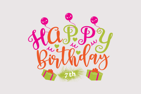 Happy Birthday 7th SVG: A Designer's Review for Real Projects