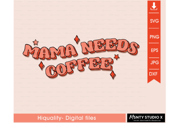Mama Needs Coffee SVG: A Designer's Real-World Review