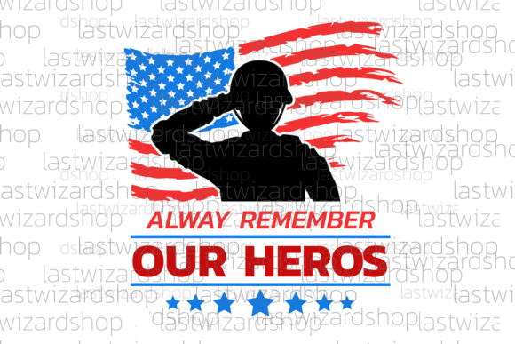 Reviewing Alway Remember out Heros Svg for Memorial Projects