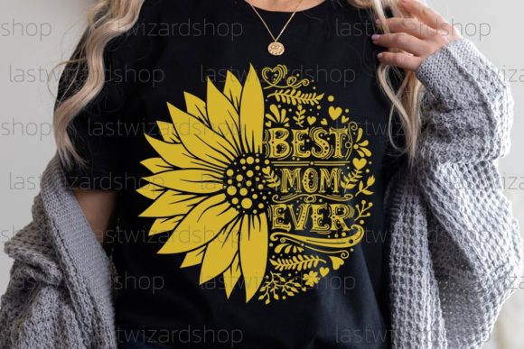 Reviewing the Best Mom Ever in Sunflower Svg for Embroidery
